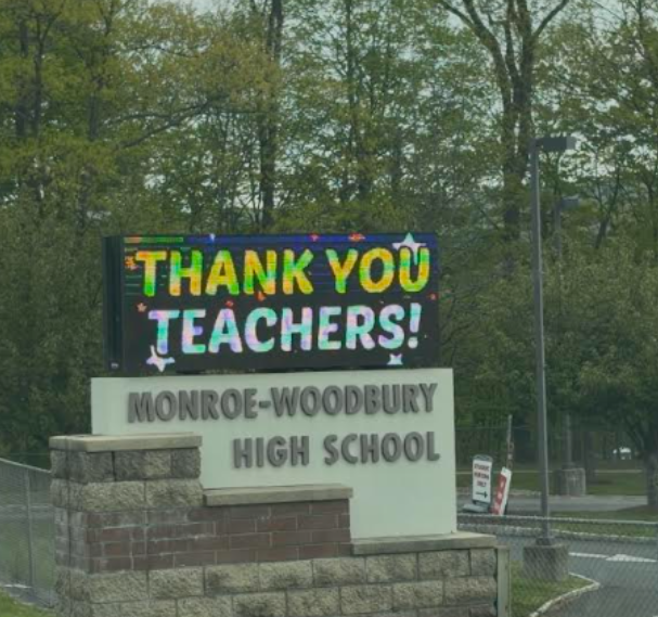 A sign along Dunderberg Road honors teachers for their hard work during teacher appreciation week.